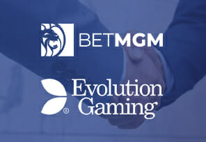 Evolution Gaming sluit Uitbreidingsdeal met BetMGM USA